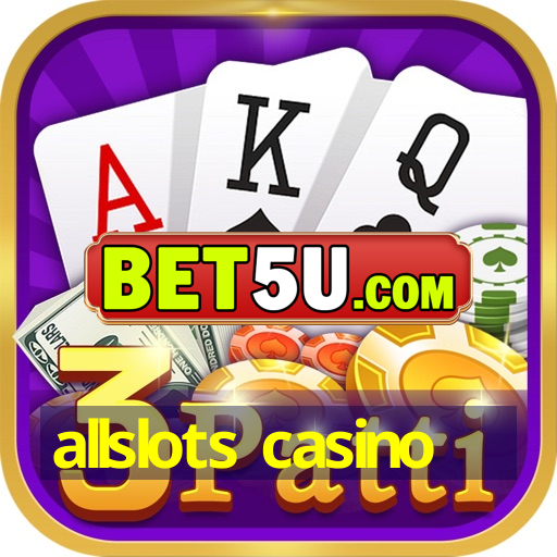 allslots casino